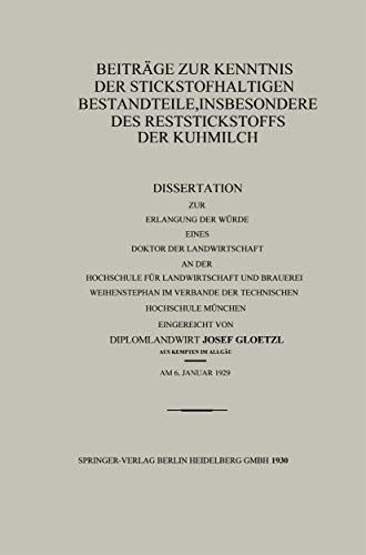 Beiträge zur Kenntnis der stickstoffhaltigen Bestandteile, insbesondere des Reststickstoffs der Kuhmilch