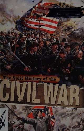 The split history of the Civil War