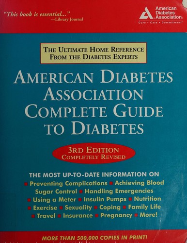 American Diabetes Association complete guide to diabetes