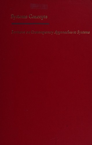 Systems concepts: lectures on contemporary approaches to systems