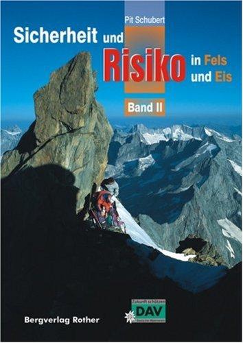 Sicherheit und Risiko in Fels und Eis 02