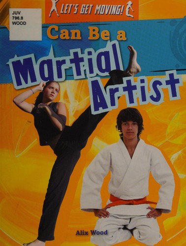 You can be a martial artist