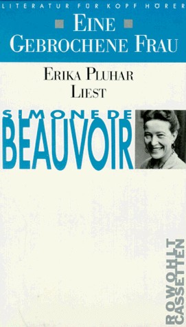 Eine gebrochene Frau. Literatur für Kopf Hörer. 2 Cassetten.