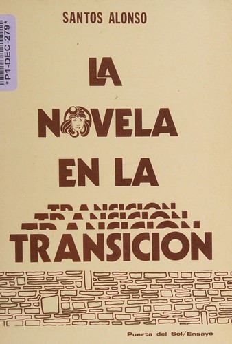 La novela en la transición (1976-1981)