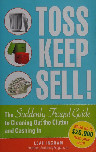 Toss, keep, sell!