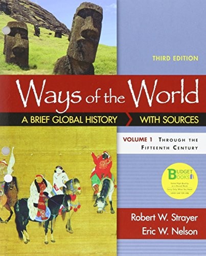 Loose-leaf Version for Ways of the World with Sources, Volume I 3e & LaunchPad for Ways of the World