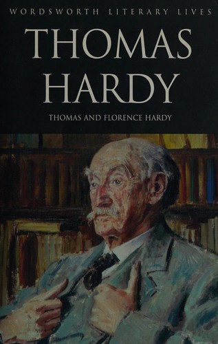 The life of Thomas Hardy, 1840-1928