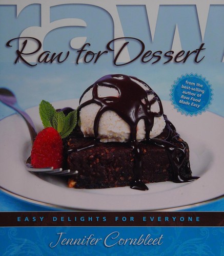 Raw for dessert