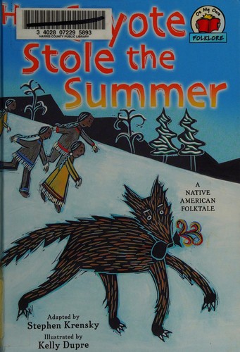 How Coyote stole the summer