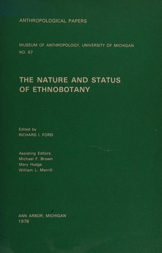 The Nature and status of ethnobotany