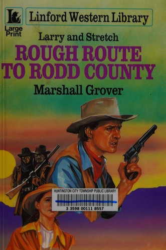 Rough Route to Rodd County