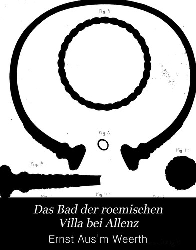 Das Bad der roemischen Villa bei Allenz