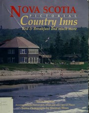 Nova Scotia Pictorial Country Inns, Bed and Breakfasts and Much More