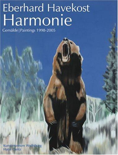 Harmonie: Eberhard Havekost; Bilder 1998 - 2005. Ausstellung, Kunstmuseum Wolfsburg, 5. November 2005 bis 19. Februar 2006