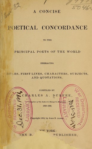 A concise poetical concordance to the principal poets of the world