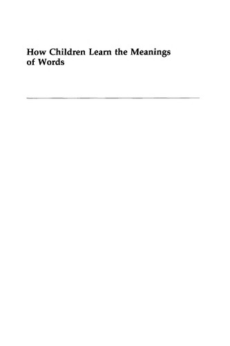 How children learn the meanings of words