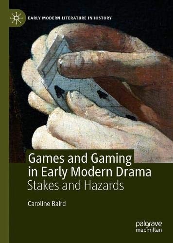 Games and Gaming in Early Modern Drama