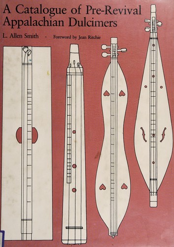 Catalogue of pre-revival Appalachian dulcimers