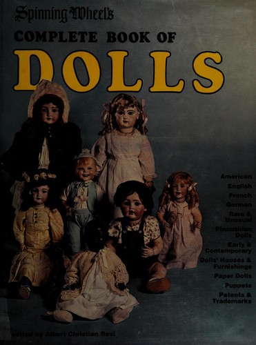 Spinning wheel's complete book of dolls