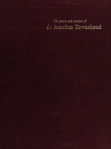 The Poems and Masques of Aurelian Townshend