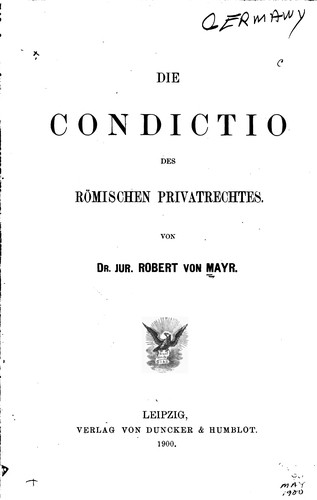 Die condictio des römischen privatrechtes