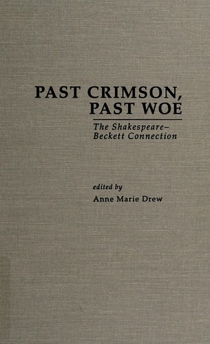 Past crimson, past woe