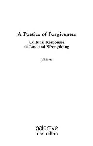 A poetics of forgiveness