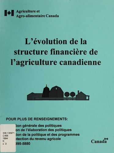 L'évolution de la structure financière de l'agriculture canadienne