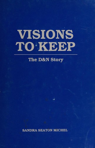 Visions to keep