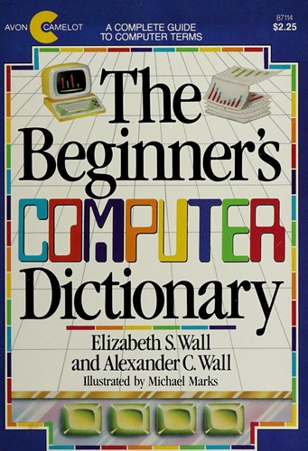 The beginner's computer dictionary
