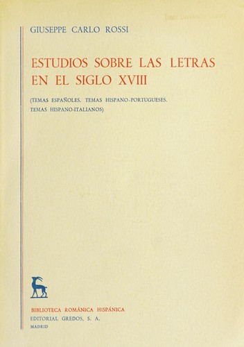Estudios sobre las letras en el siglo XVIII