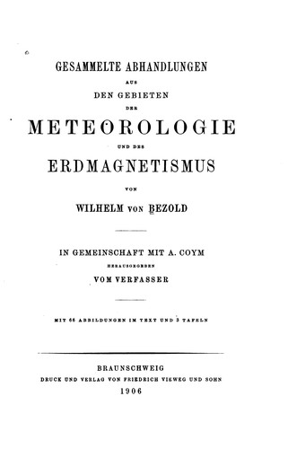 Gesammelte Abhandlungen aus den Gebieten der Meteorologie und des Erdmagnetismus