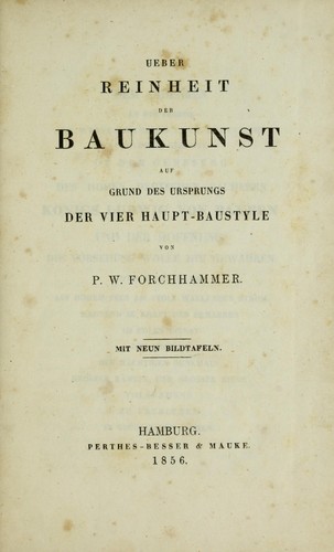 Ueber Reinheit der Baukunst auf Grund des Ursprungs der vier Haupt-baustyle ...