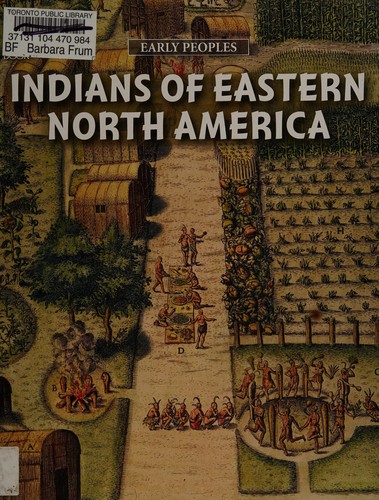 Indians of Eastern Canada and the United States