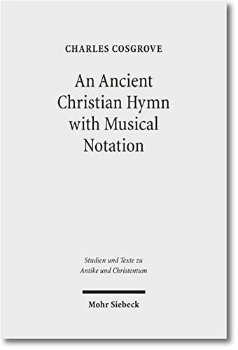 An Ancient Christian Hymn with Musical Notation : Papyrus Oxyrhynchus 1786