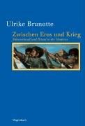 Zwischen Eros und Krieg