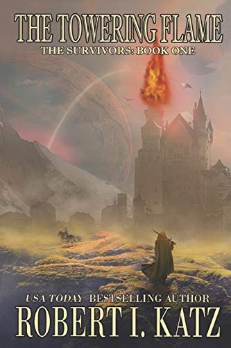 The Towering Flame : The Survivors