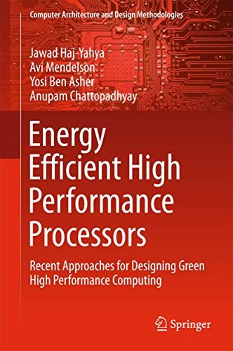 Energy Efficient High Performance Processors