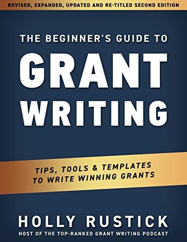 The Beginner's Guide to Grant Writing