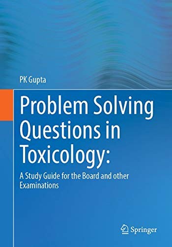 Problem Solving Questions in Toxicology :