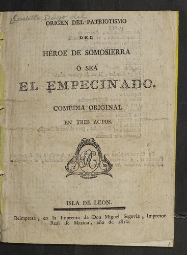 Origen del patriotismo del héroe de somosierra ó sea el empecinado