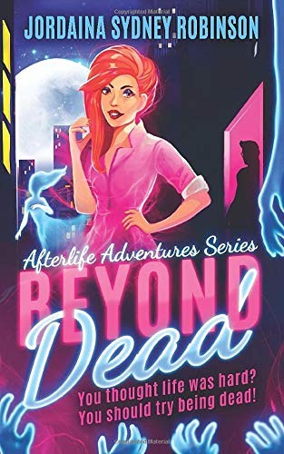Beyond Dead