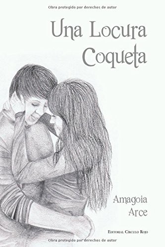 Una locura coqueta