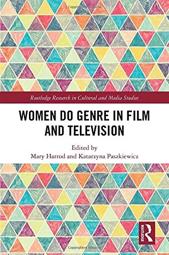 Women Do Genre in Film and Television