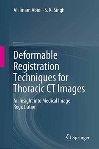 Deformable Registration Techniques for Thoracic CT Images