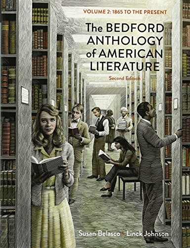 Bedford Anthology of American Literature, Volume Two 2E & LaunchPad Solo for Literature