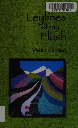 Leylines of my flesh