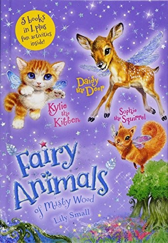Kylie the Kitten, Daisy the Deer, and Sophie the Squirrel 3-Book Bindup