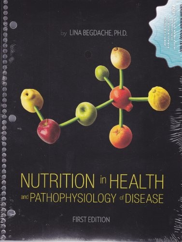 Nutrition in Health and Pathophysiology of Disease