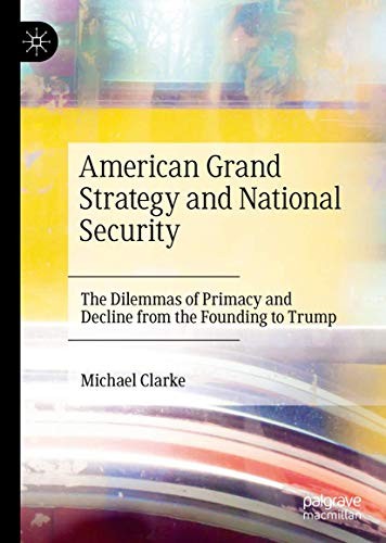 American Grand Strategy and National Security